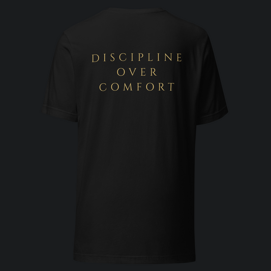 Discipline Over Comfort | Core Tee